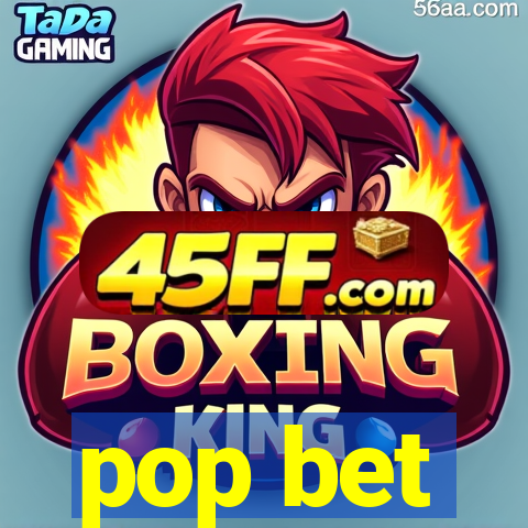 pop bet